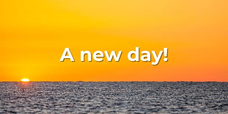 A new day!